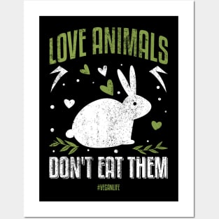 Love Animals Dont Eat Them Posters and Art